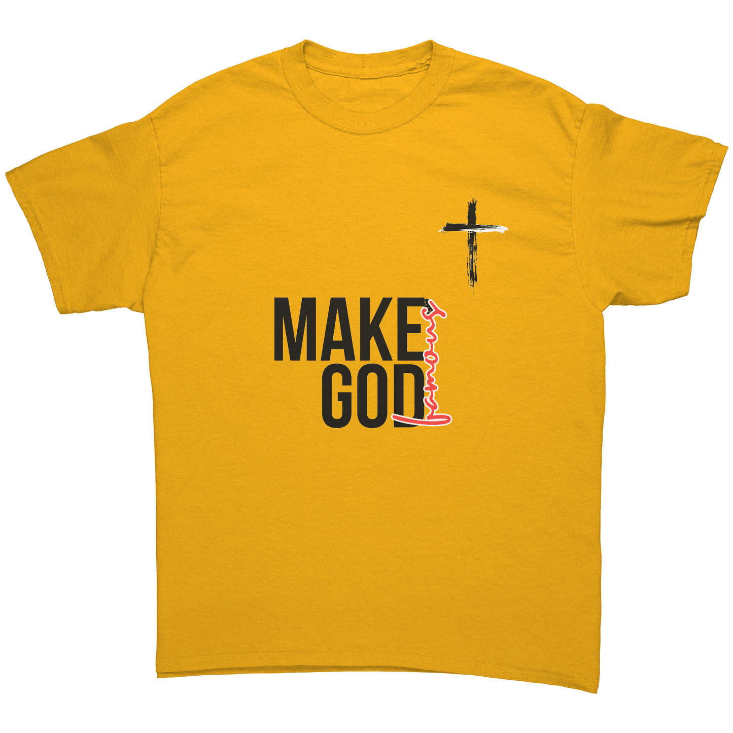 Make_God_Famous_Gold_Front_Mockup.png