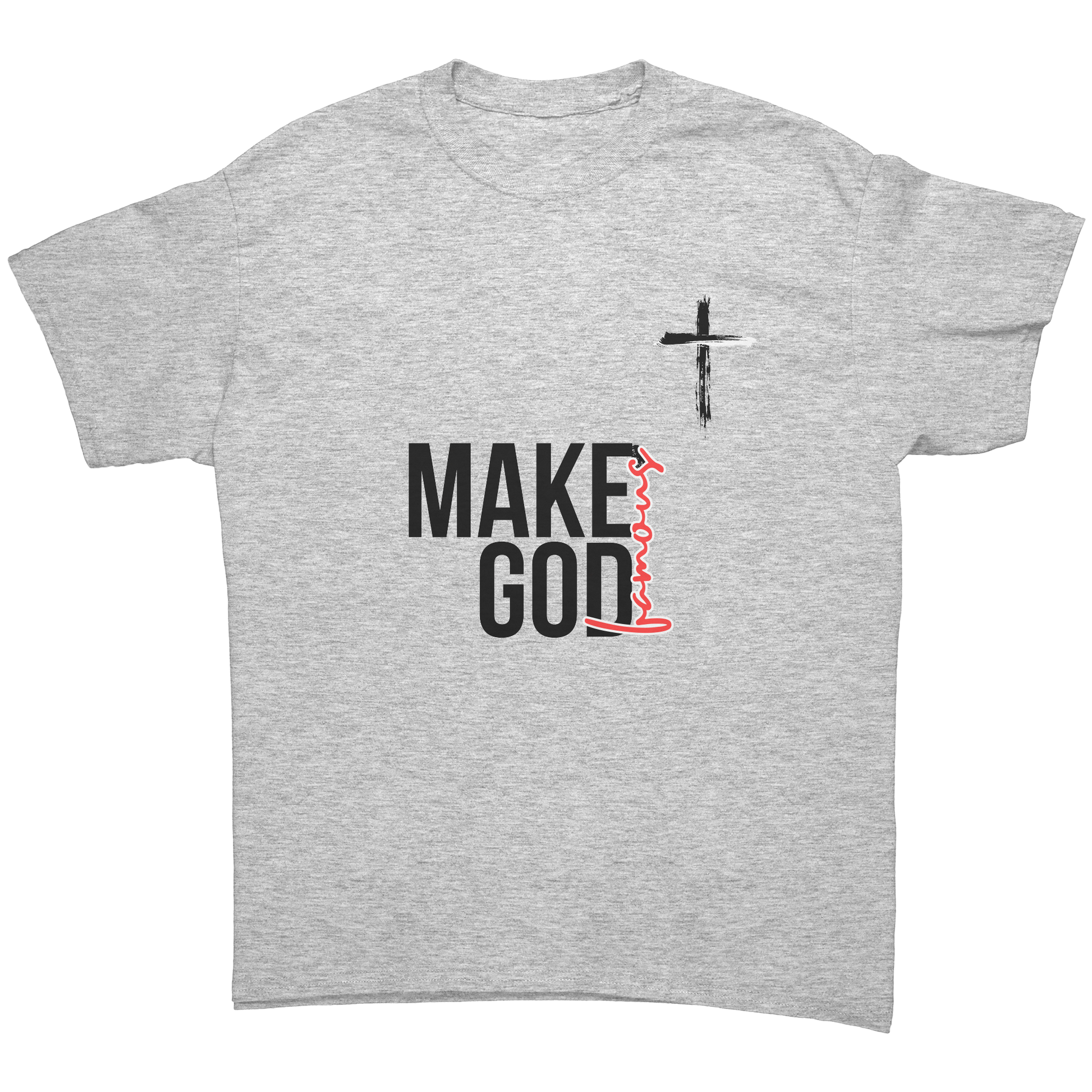 Make_God_Famous_Ash_Grey_Front_Mockup.png