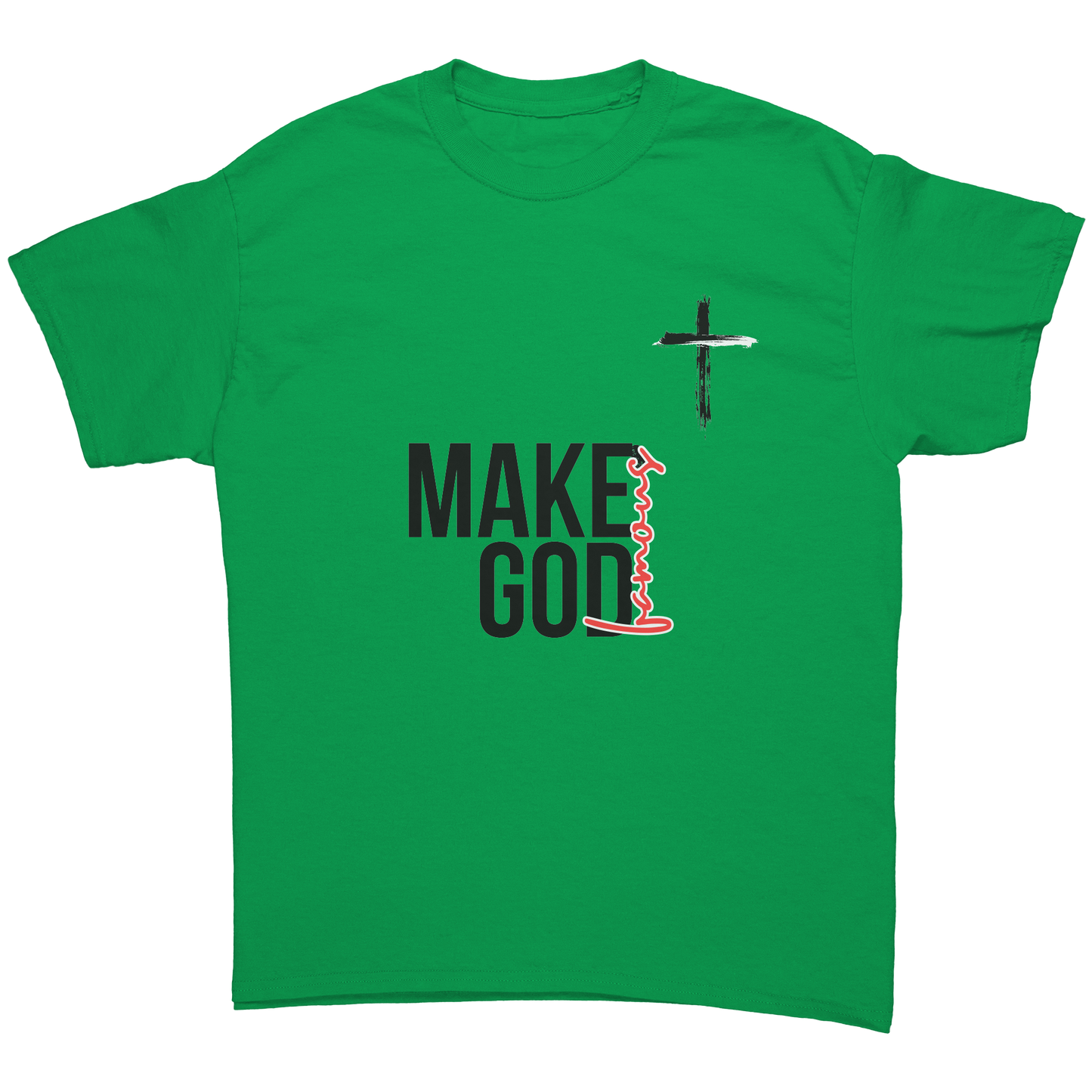 Make_God_Famous_Irish_Green_Mockup.png