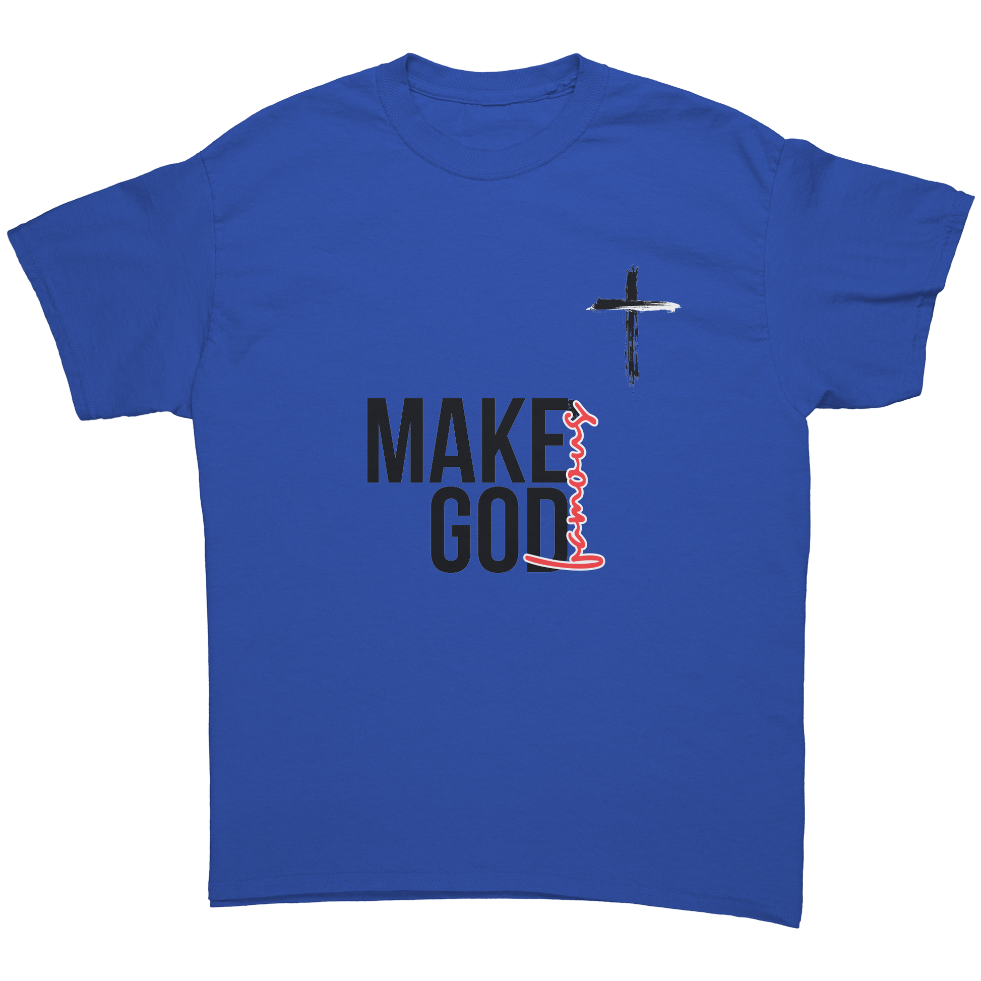 Make_God_Famous_Royal_Front_Mockup.png